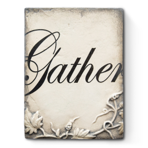 Gather